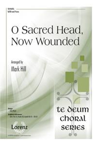 O Sacred Head, Now Wounded