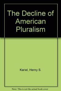 Decline of American Pluralism