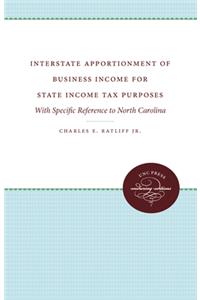 Interstate Apportionment of Business Income for State Income Tax Purposes