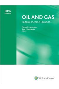 Oil and Gas Federal Income Taxation 2016