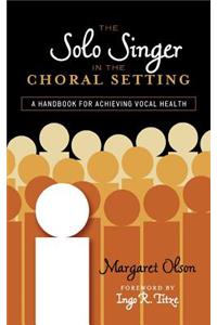 Solo Singer in the Choral Setting