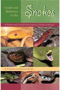 Guide and Reference to the Snakes of Eastern and Central North America (North of Mexico)