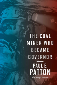 Coal Miner Who Became Governor