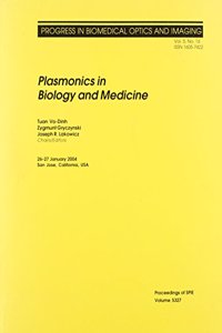 Plasmonics in Biology and Medicine