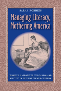Managing Literacy,Mothering America