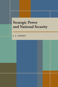 Strategic Power and National Security