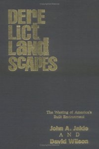 Derelict Landscapes