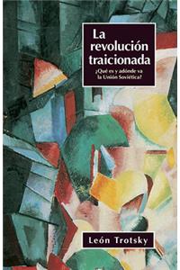 La Revolución Traicionada