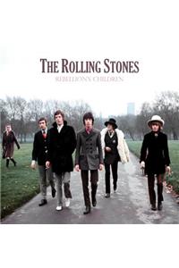 Rolling Stones Rebellion's Children