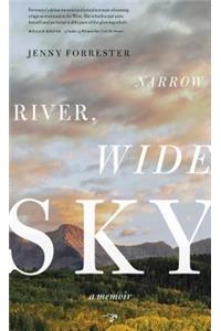 Narrow River, Wide Sky