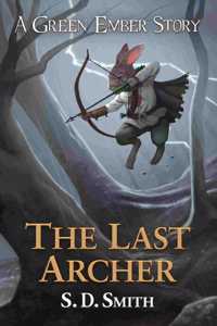 The Last Archer (Green Ember)