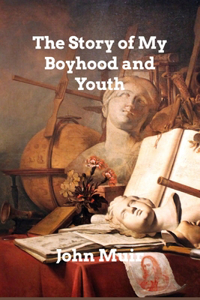 Story of My Boyhood and Youth