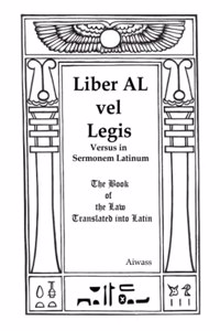 Liber AL vel Legis Versus in Sermonem Latinum