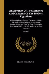 An Account Of The Manners And Customs Of The Modern Egyptians