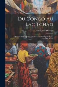 Du Congo Au Lac Tchad