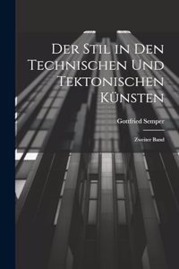 Der Stil in den Technischen und Tektonischen Künsten