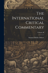 International Critical Commentary; Volume II