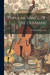 Popular Songs of the Germans