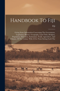 Handbook To Fiji