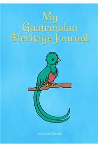 My Guatemalan Heritage Journal