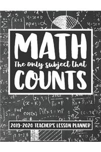 Math The Only Subject That Counts 2019 - 2020 Teacher's Lesson Planner