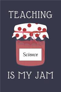Teaching Science Is My Jam