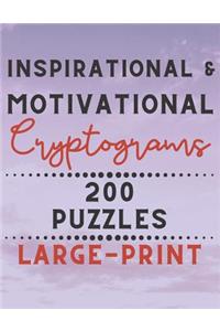 Inspirational & Motivational Cryptograms 200 Puzzles Large Print