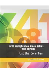 Drill Multiplication Times Tables With Rhymes