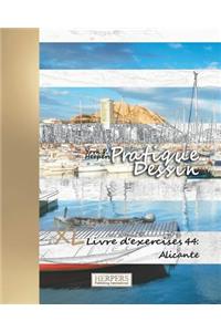 Pratique Dessin - XL Livre d'exercices 44