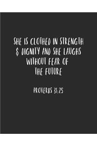 She Is Clothed In Strength And Dignity