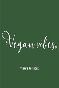 Vegan Vibes - Vegan's Notebook