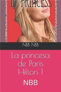 La princesa de Paris Hilton 1