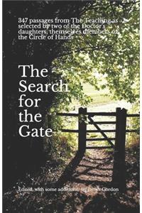 The Search for the Gate