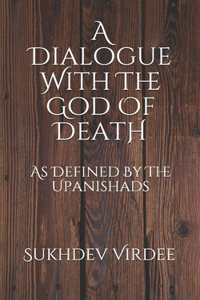 A Dialogue With The God Of Death