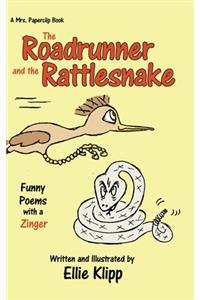 Roadrunner and the Rattlesnake