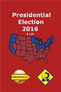 2016 Presidential Election 120 (Edición en Español)