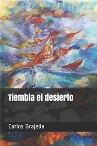 Tiembla el desierto