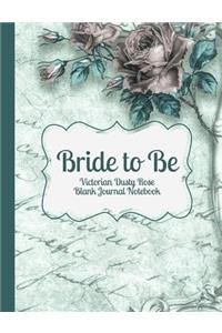 Bride to Be- Victorian Sage Green & Dusty Rose Blank Journal Notebook