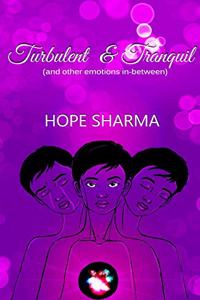 Turbulent & Tranquil