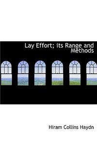 Lay Effort; Its Range and Methods