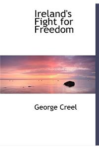 Ireland's Fight for Freedom