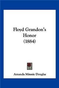 Floyd Grandon's Honor (1884)