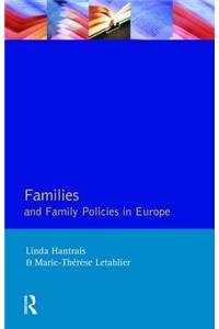 Families and Family Policies in Europe