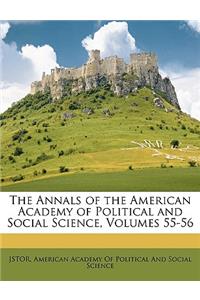 The Annals of the American Academy of Political and Social Science, Volumes 55-56