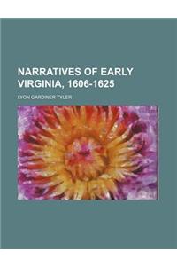 Narratives of Early Virginia, 1606-1625