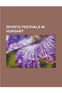 Sports Festivals in Hungary