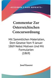 Commentar Zur Osterreichischen Concursordnung