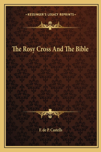 Rosy Cross and the Bible
