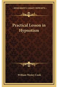 Practical Lesson in Hypnotism