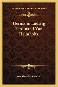 Hermann Ludwig Ferdinand Von Helmholtz